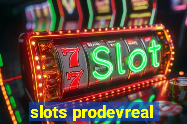 slots prodevreal