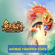 animal roulette slots