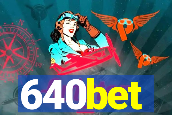 640bet