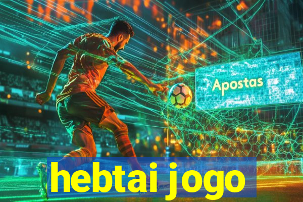 hebtai jogo