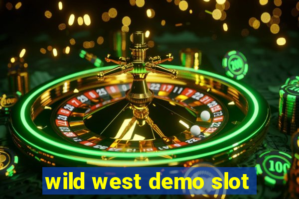 wild west demo slot