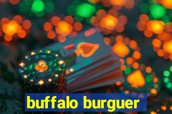 buffalo burguer