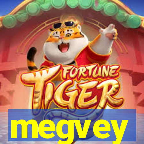 megvey