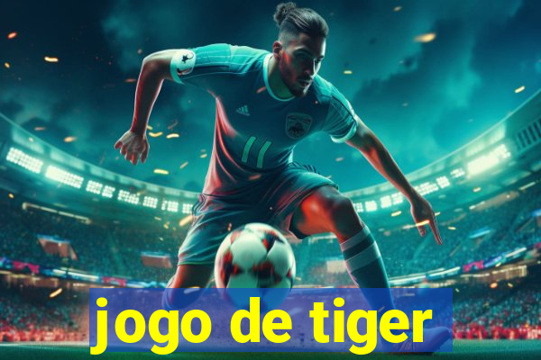 jogo de tiger