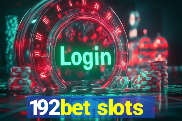 192bet slots