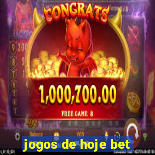 jogos de hoje bet