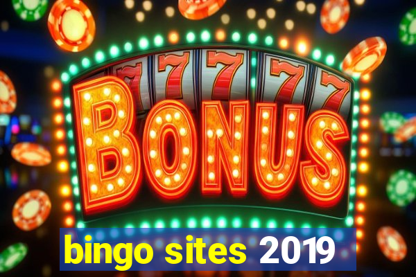 bingo sites 2019