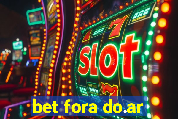 bet fora do.ar