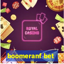 boomeranf bet