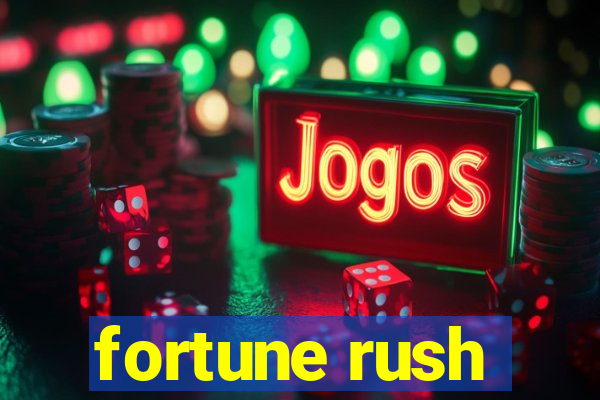 fortune rush