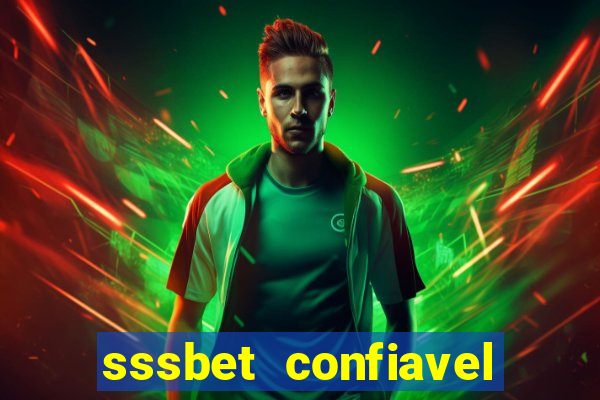 sssbet  confiavel