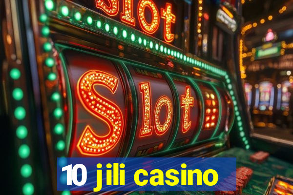 10 jili casino