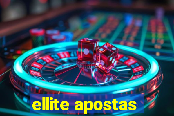 ellite apostas