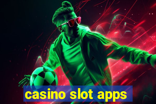 casino slot apps