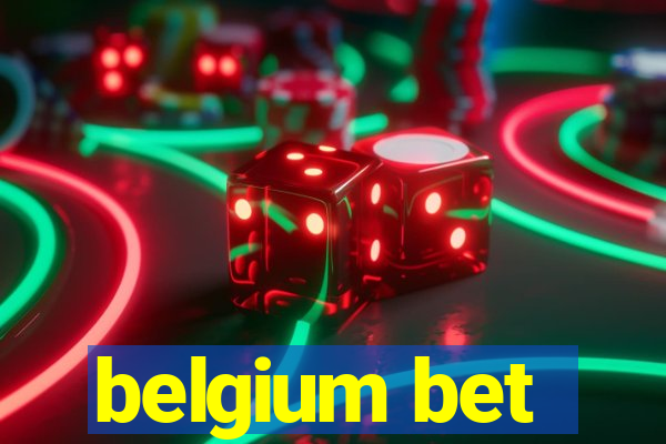 belgium bet