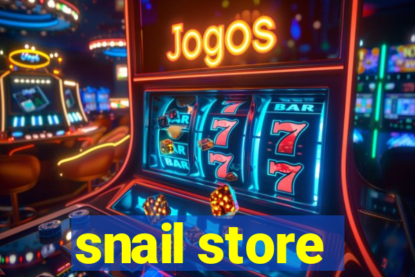 snail store