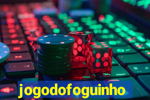 jogodofoguinho