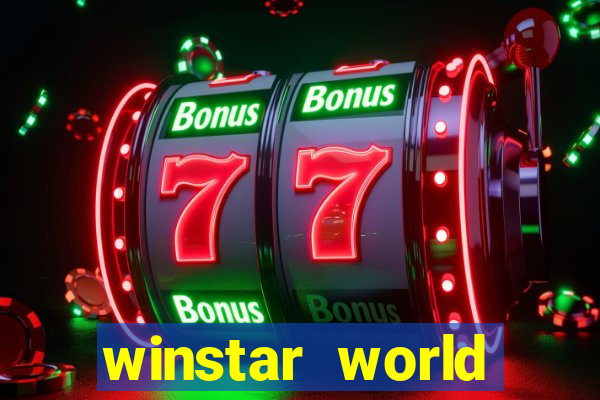 winstar world resort and casino