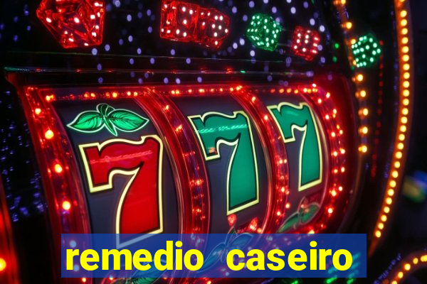 remedio caseiro para diabetes