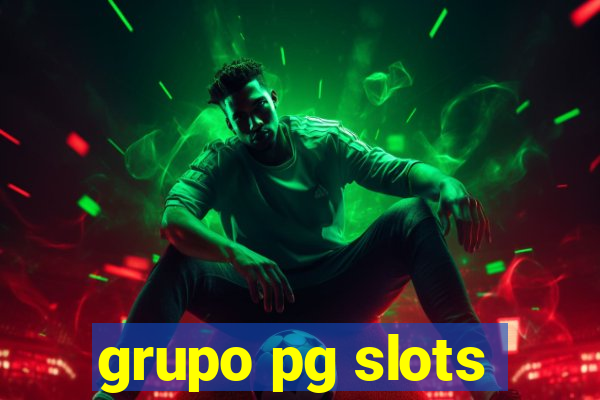 grupo pg slots