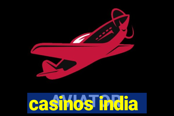 casinos india