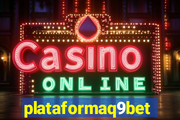 plataformaq9bet