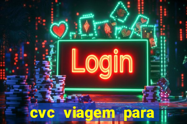 cvc viagem para porto seguro