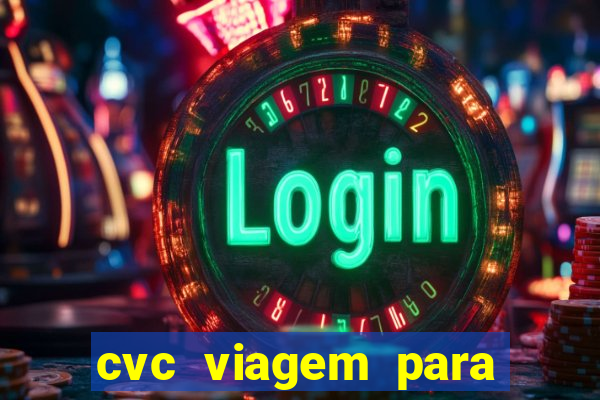 cvc viagem para porto seguro