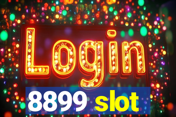 8899 slot