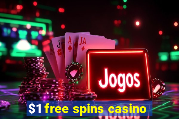 $1 free spins casino