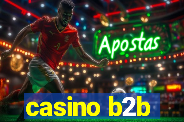 casino b2b