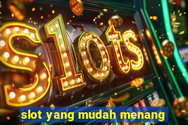 slot yang mudah menang