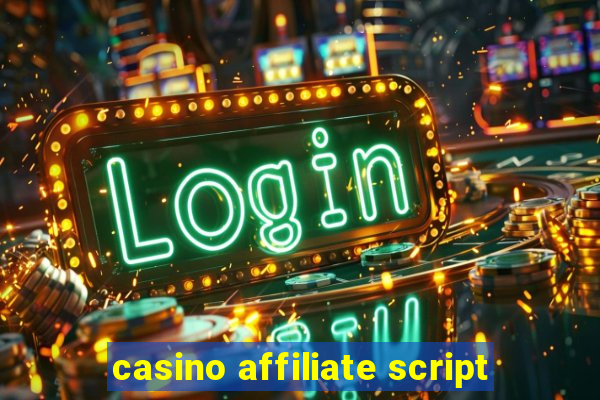 casino affiliate script