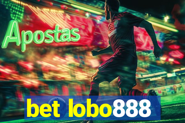 bet lobo888