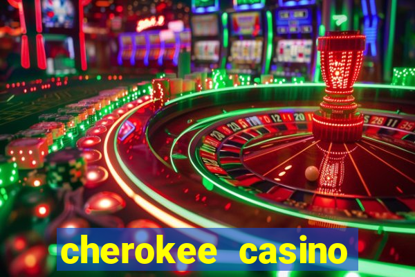 cherokee casino north carolina