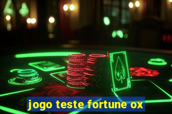 jogo teste fortune ox