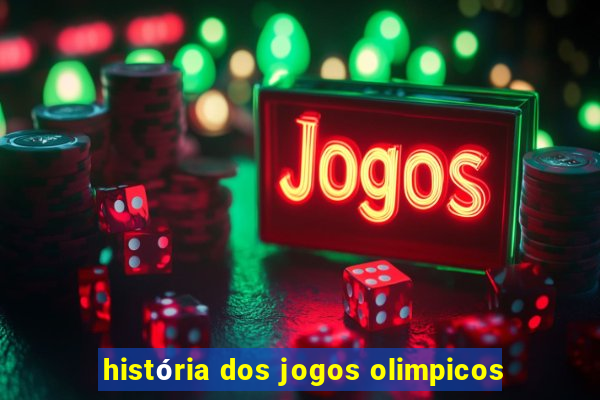 história dos jogos olimpicos