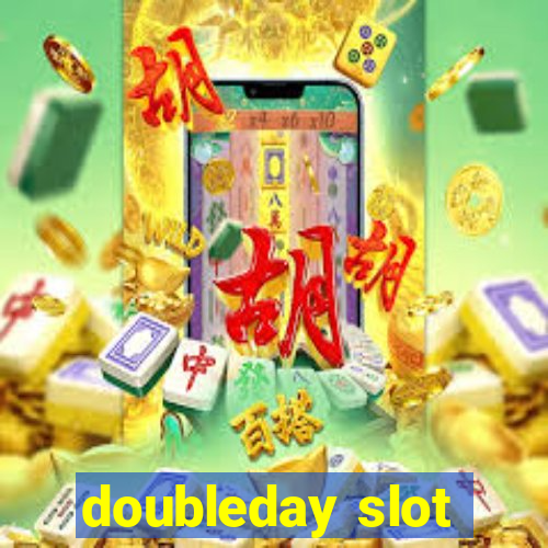 doubleday slot