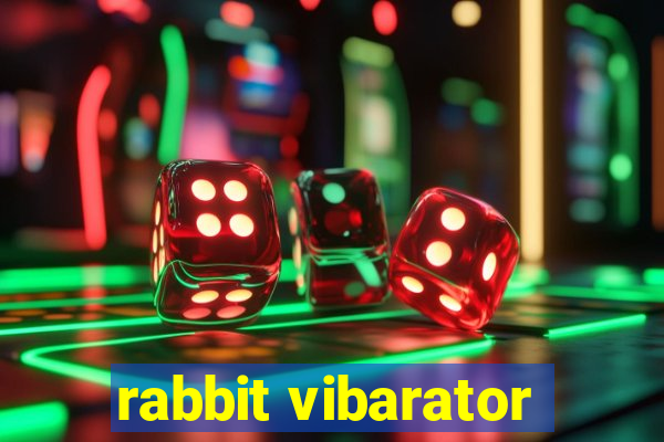 rabbit vibarator