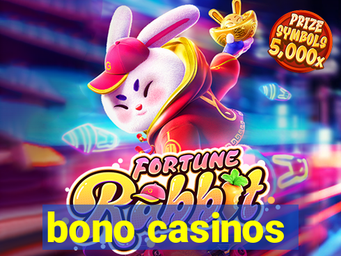 bono casinos