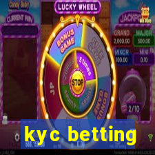 kyc betting