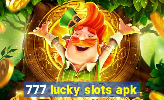 777 lucky slots apk