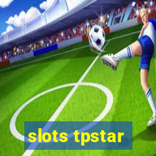 slots tpstar