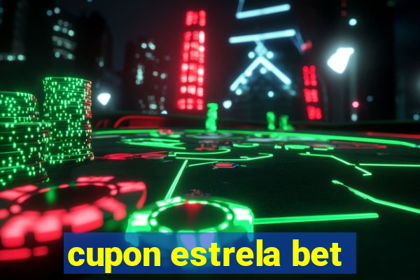 cupon estrela bet