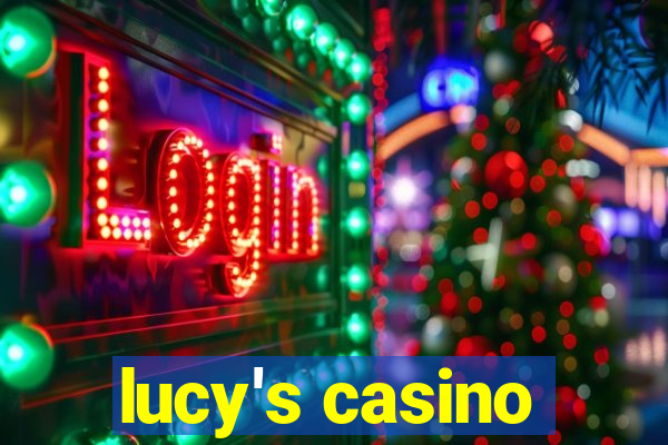 lucy's casino