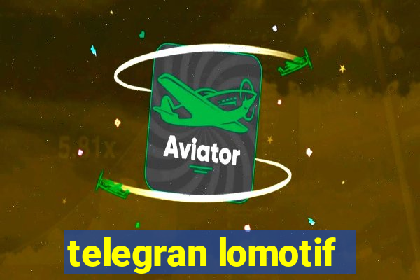 telegran lomotif