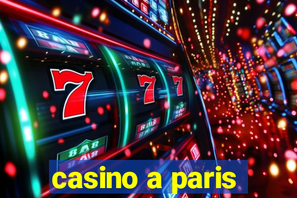 casino a paris