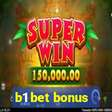 b1 bet bonus