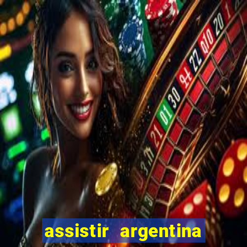 assistir argentina x canada ao vivo