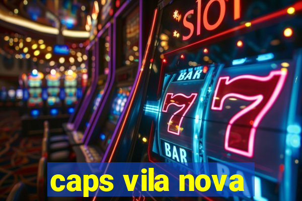 caps vila nova